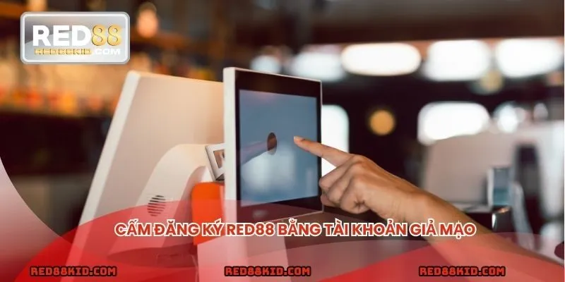 Cấm sử dụng thông tin sai lệch khi tạo tài khoản