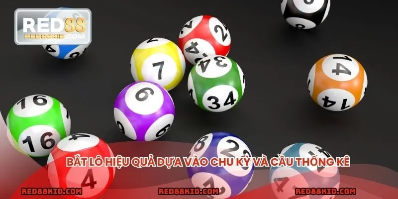 Phân tích bảng lô theo chu kỳ giúp bắt cầu chính xác hơn